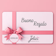 Buono regalo Jolici €250,00